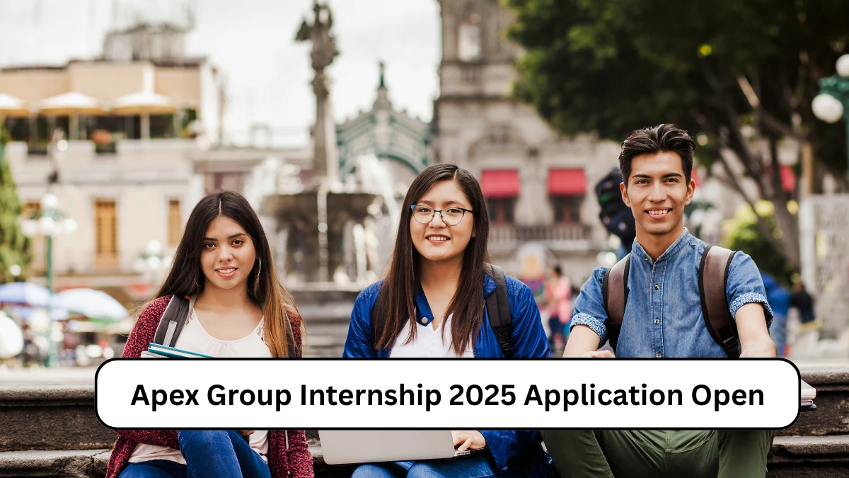 Apex Group Internship 2025 Application Open