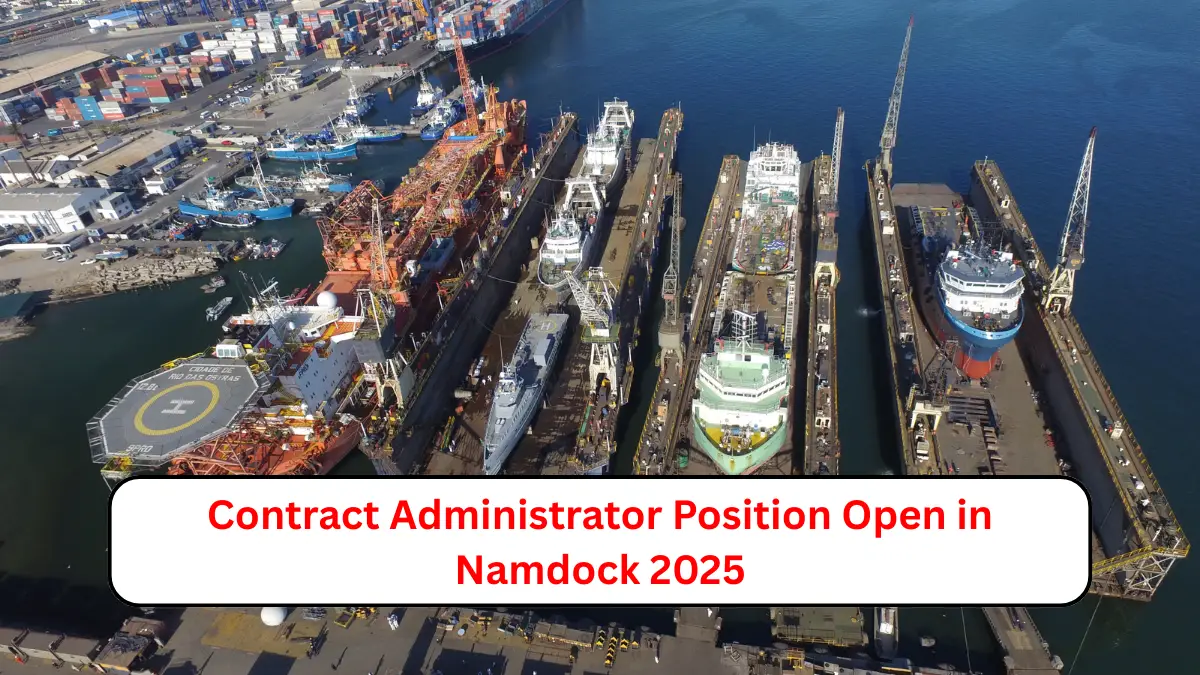Contract Administrator Position Open in Namdock 2025