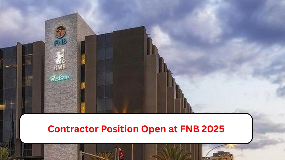 Contractor Position Open at FNB 2025