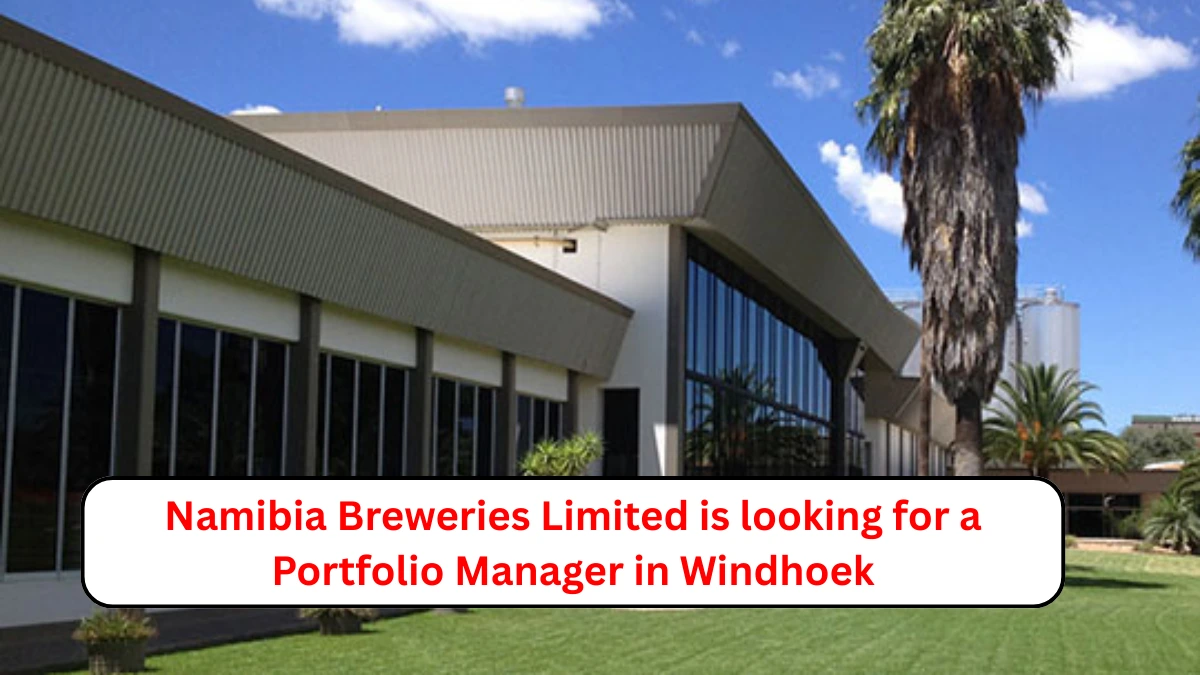 Namibia Breweries Limited is looking for a Portfolio Manager in Windhoek